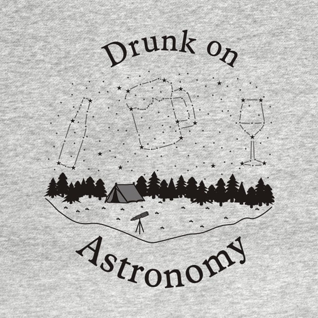 Drunk on Astronomy by PaleoCarnKreations